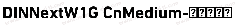 DINNextW1G CnMedium字体转换